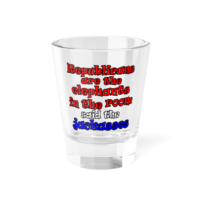 donkeys and elephants - Shot Glass