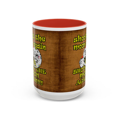 shoot the moon again - Accent Mug (brown papyrus)
