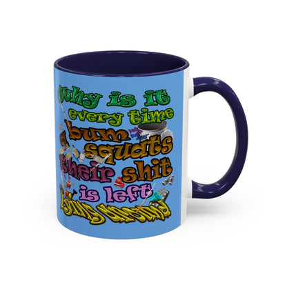 the bum's shit - Accent Mug (light blue)