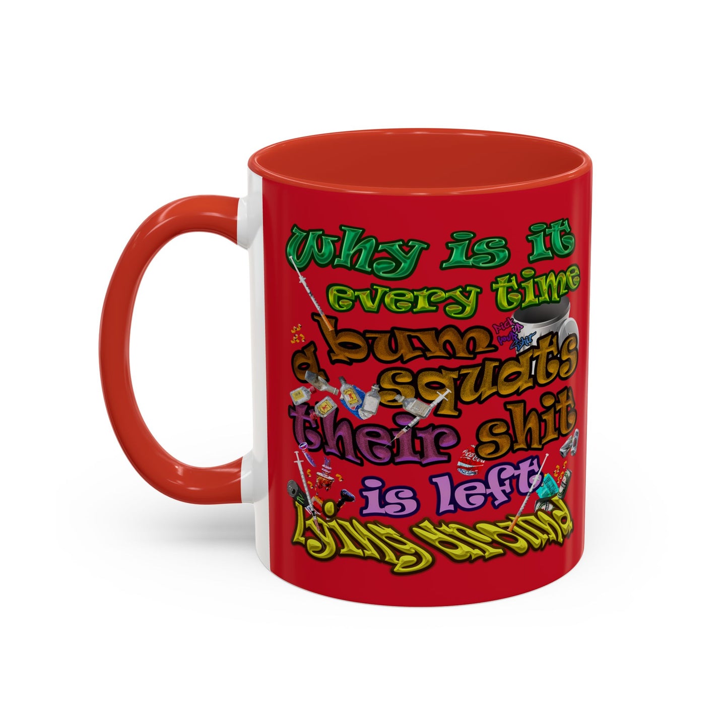the bum's shit - Accent Mug (dark red)