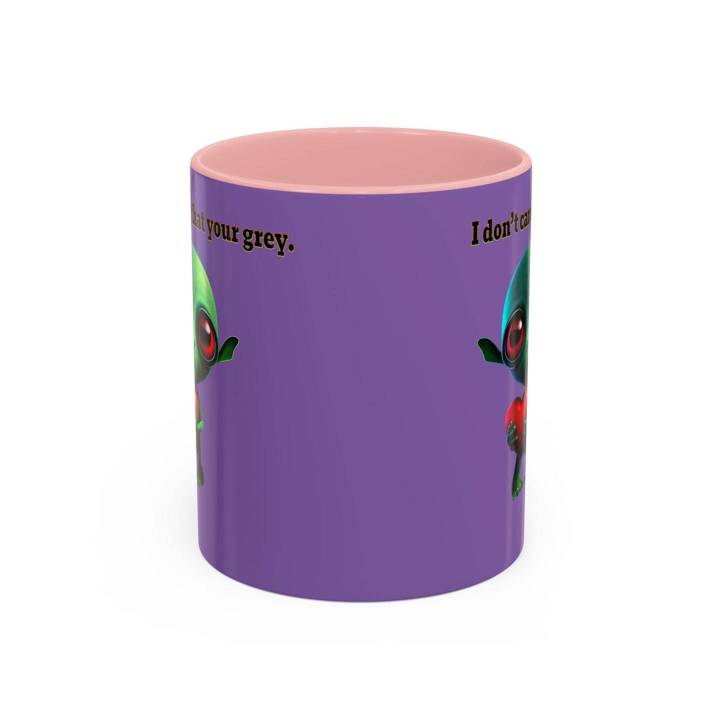I don't care that your grey - Accent Mug (light purple)