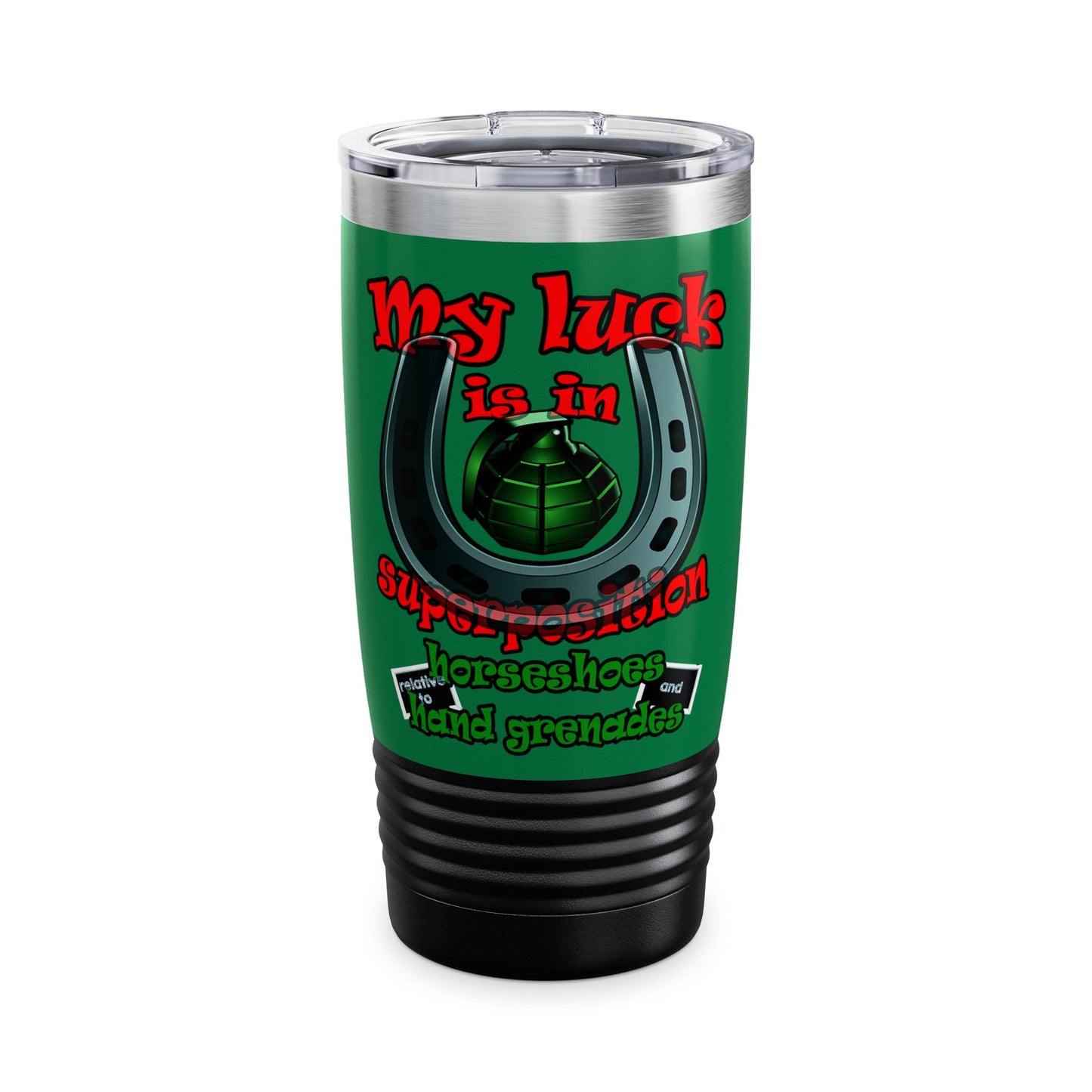 my luck - Ringneck Tumbler, 20oz (dark green)