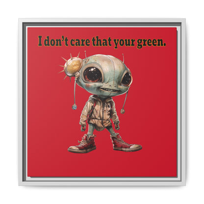 I don't care that your green - framed canvas art (dark red)