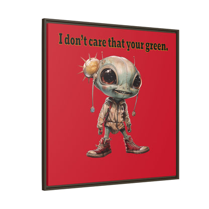 I don't care that your green - framed canvas art (dark red)