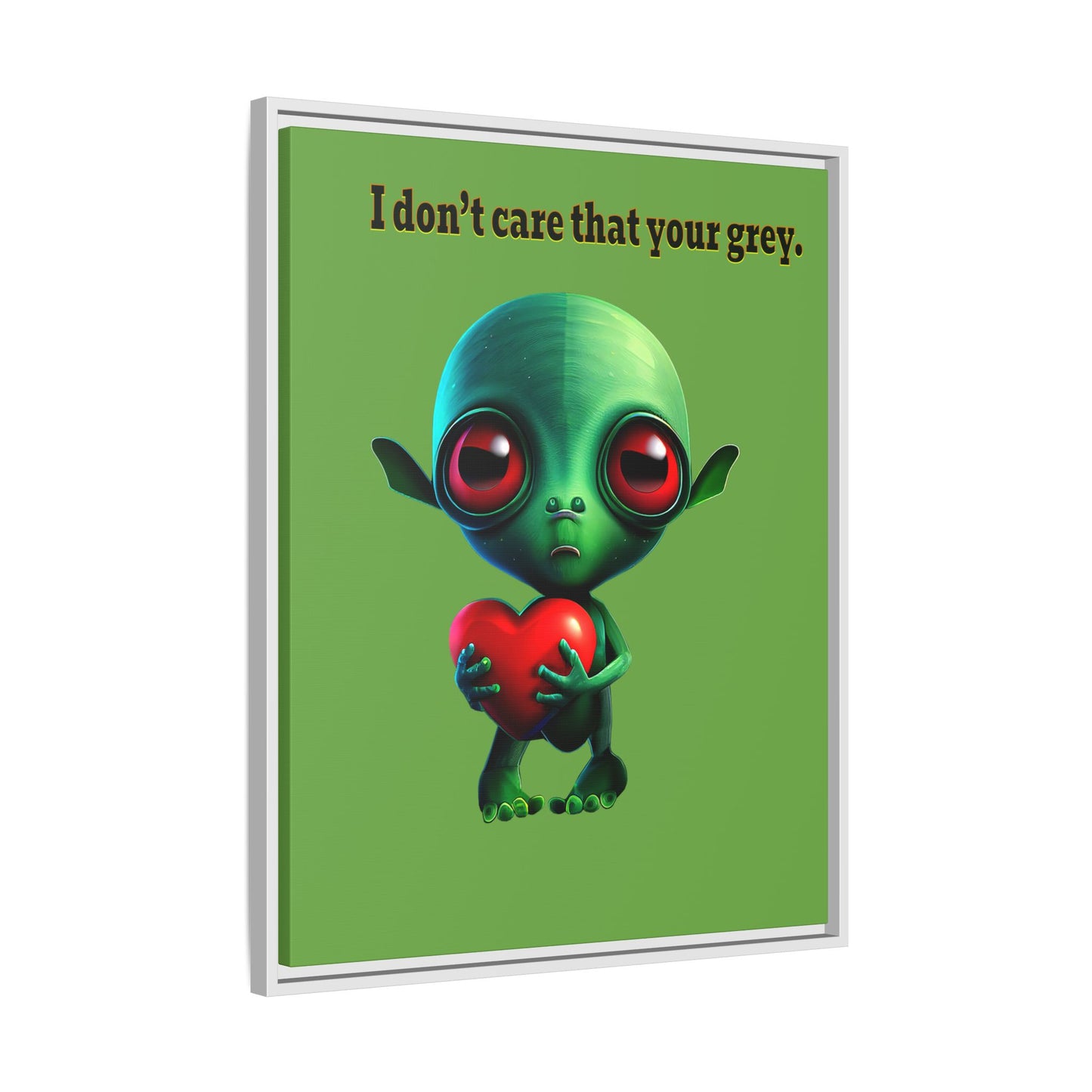 I don't care that your grey - framed canvas art (green)