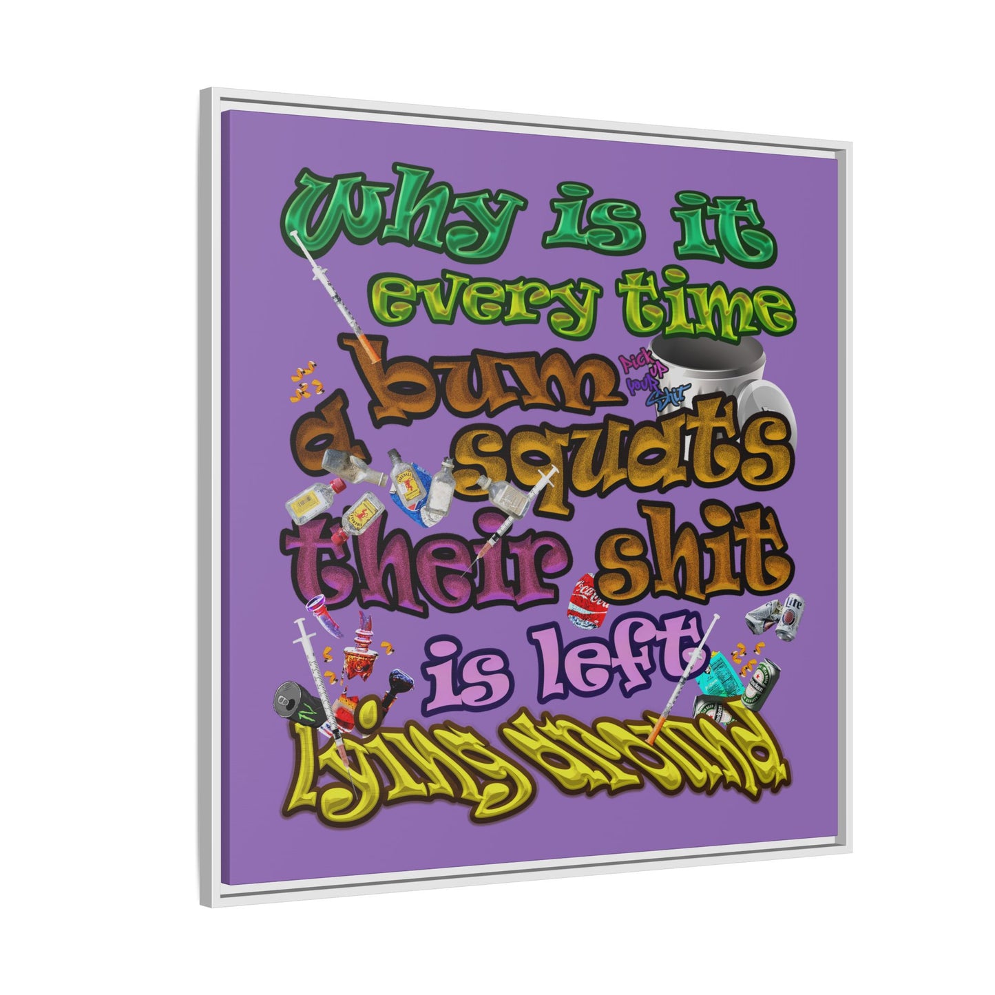 the bum's shit - framed canvas art (light purple)