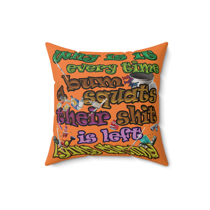 the bum's shit - Faux Suede Square Pillow - (crusta)