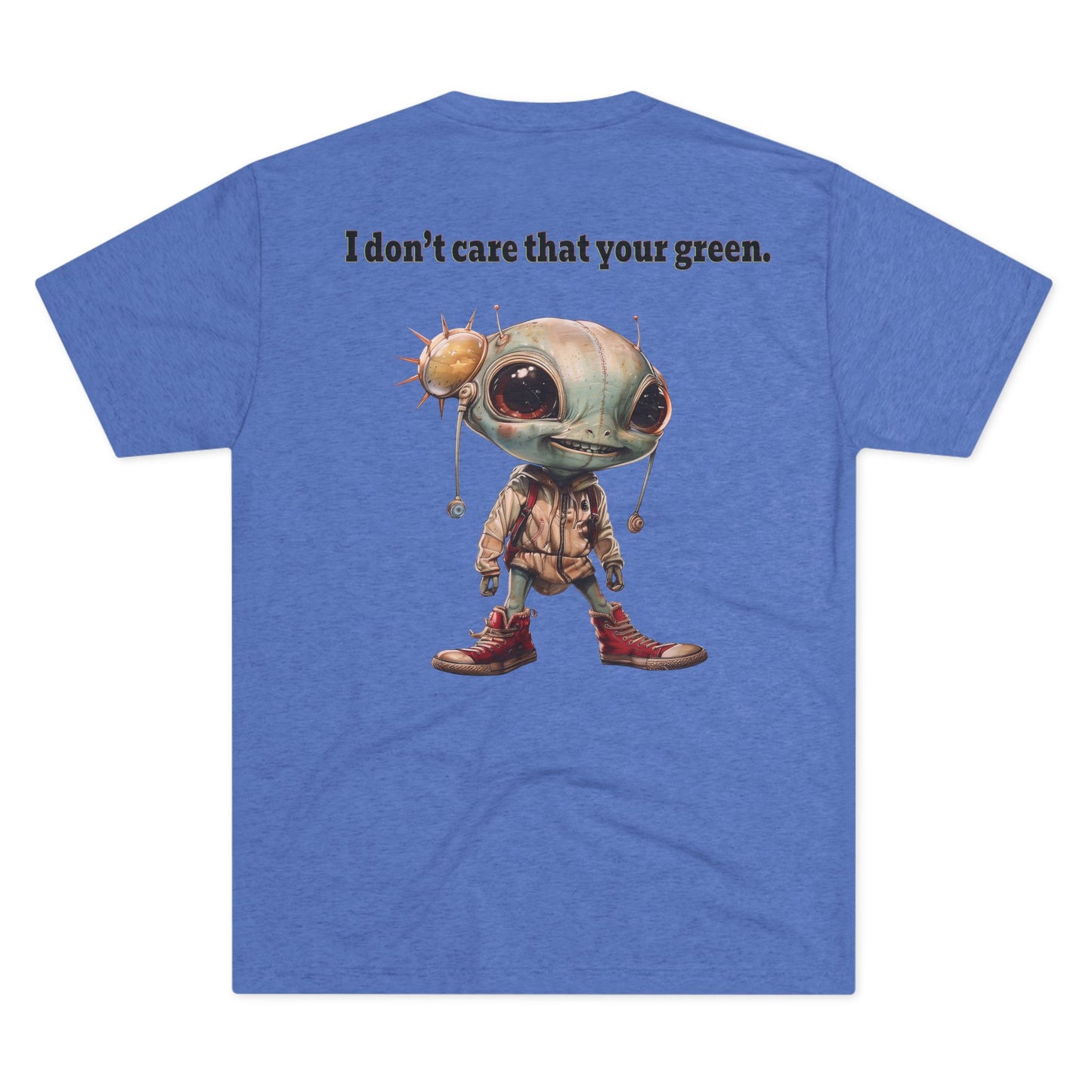 I don't care that your grey - Unisex Tri-Blend Crew Tee