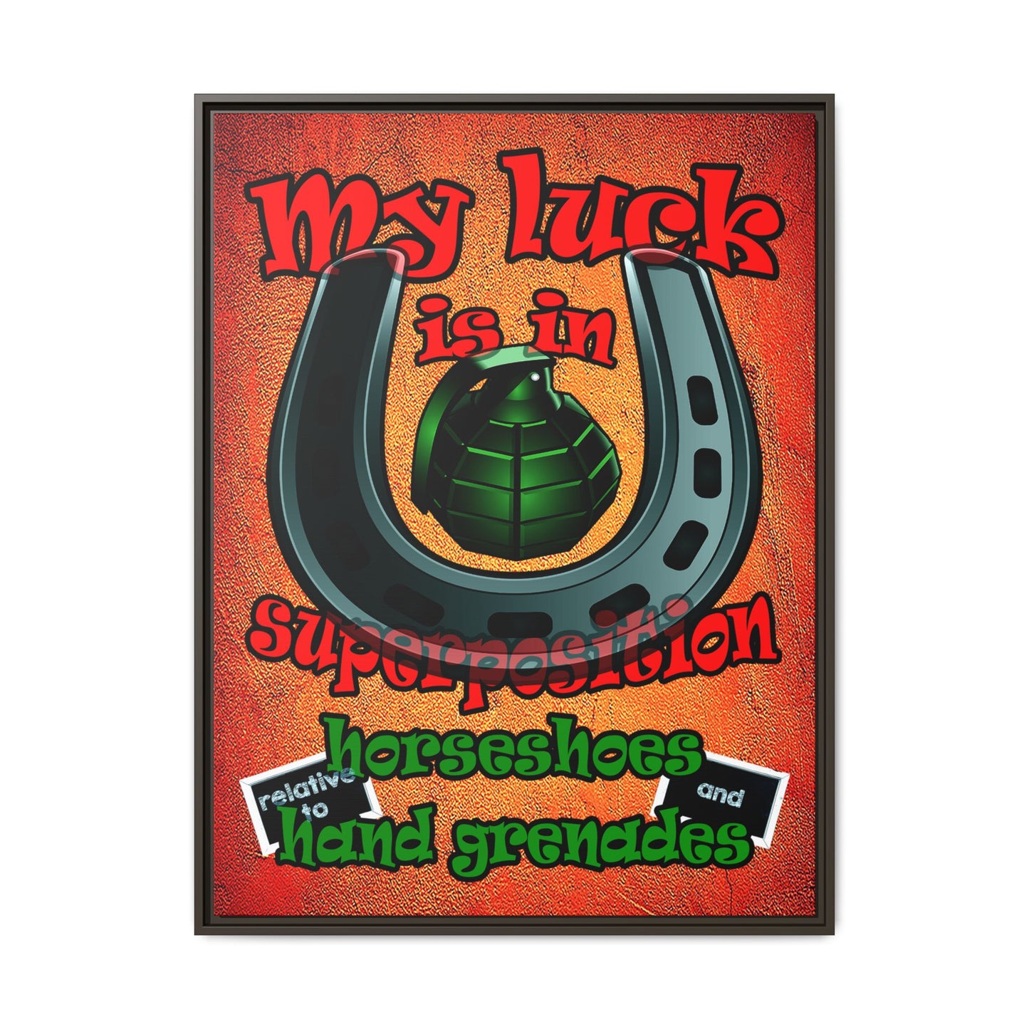 my luck - framed canvas art (burnt orange)