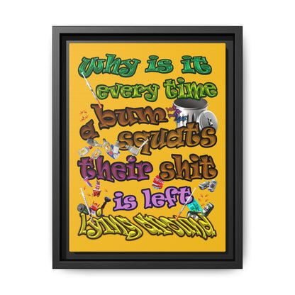 the bum's shit - framed canvas art (yellow)