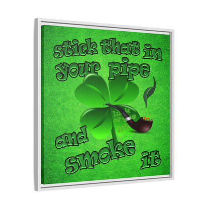 stick that in your pipe and smoke it - framed canvas art (green turf)