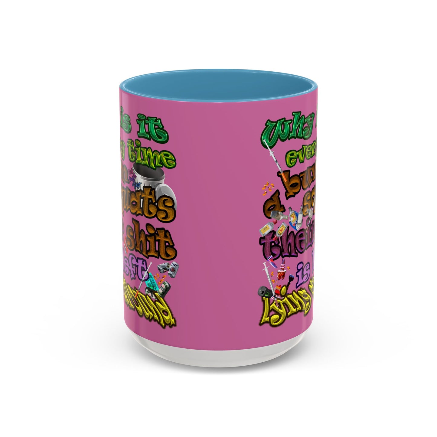 the bum's shit - Accent Mug (light pink)