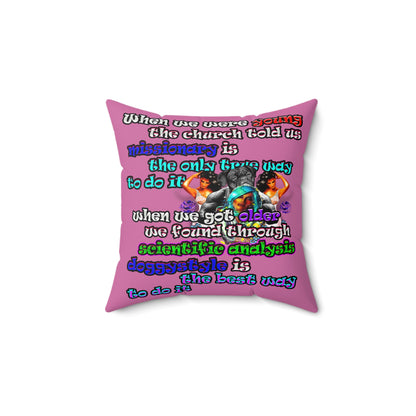 doggystyle - Spun Polyester Square Pillow - (light pink)