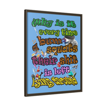 the bum's shit - framed canvas art (light blue)
