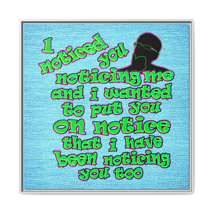 noticed you noticing - framed canvas art (faded blue)