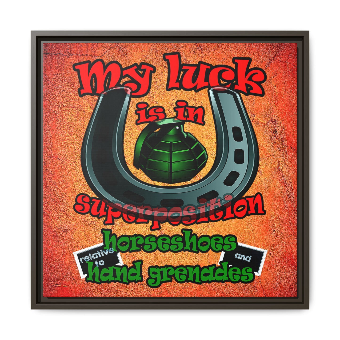 my luck - framed canvas art (burnt orange)