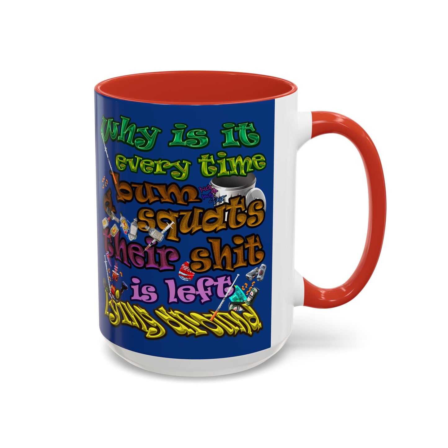 the bum's shit - Accent Mug (dark blue)