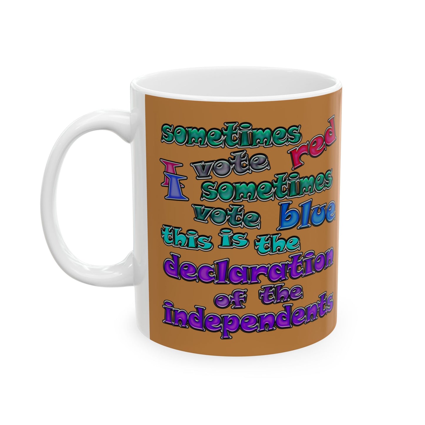 declaration of the independents - White Mug (light brown)