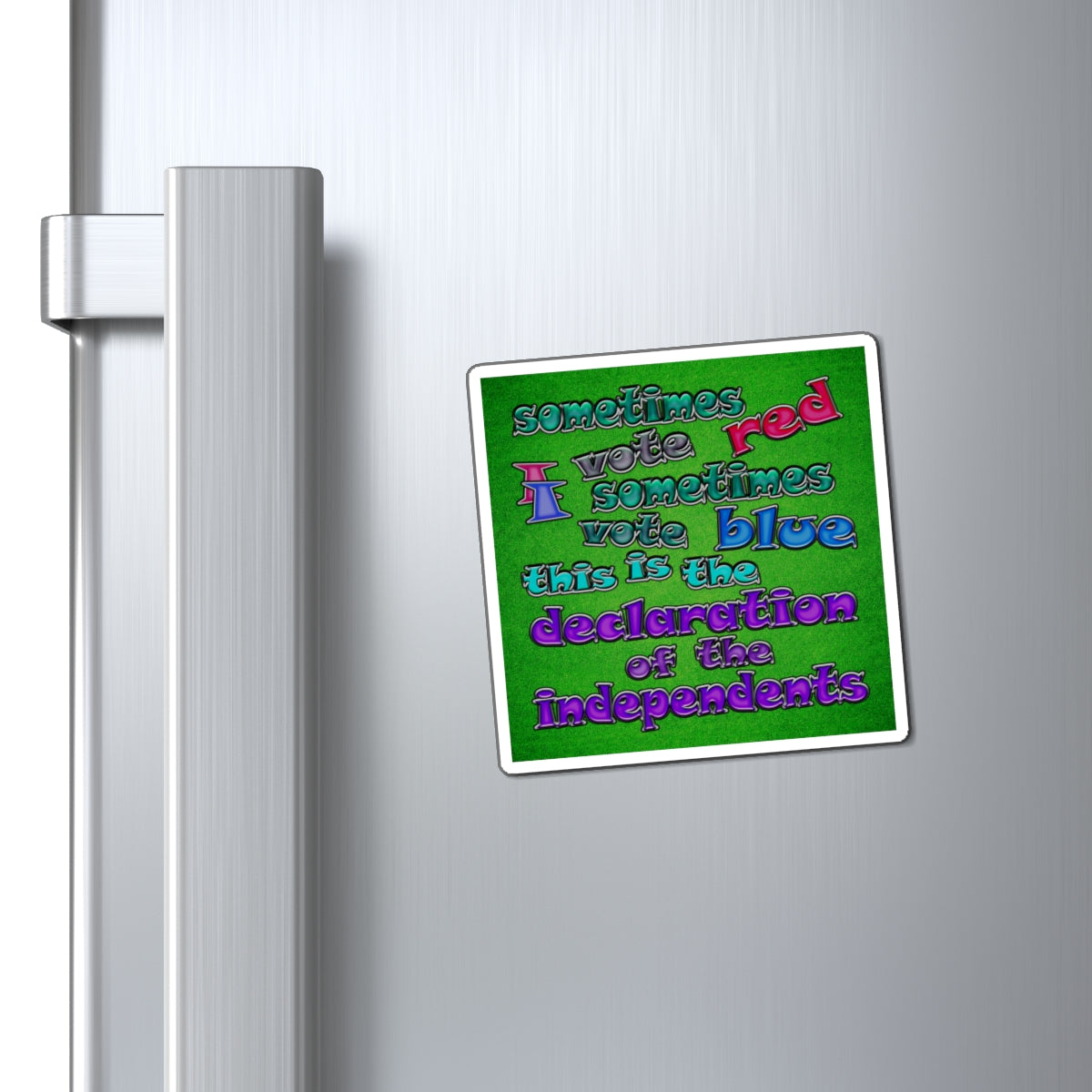 declaration of the independents - Magnets - (green turf)