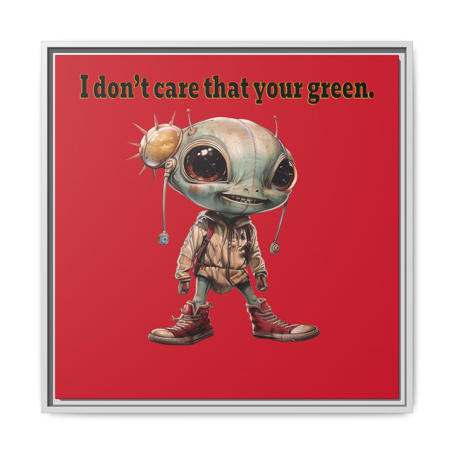 I don't care that your green - framed canvas art (dark red)