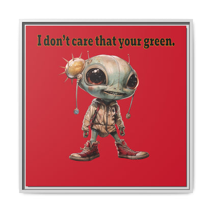 I don't care that your green - framed canvas art (dark red)