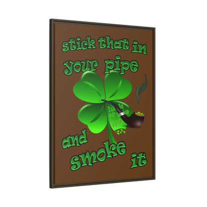 stick that in your pipe and smoke it - framed canvas art (brown)
