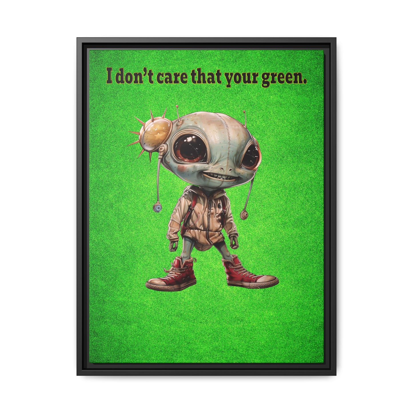 I don't care that your green - framed canvas art (green turf)