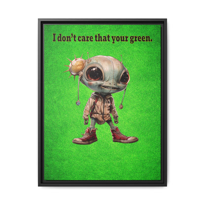 I don't care that your green - framed canvas art (green turf)