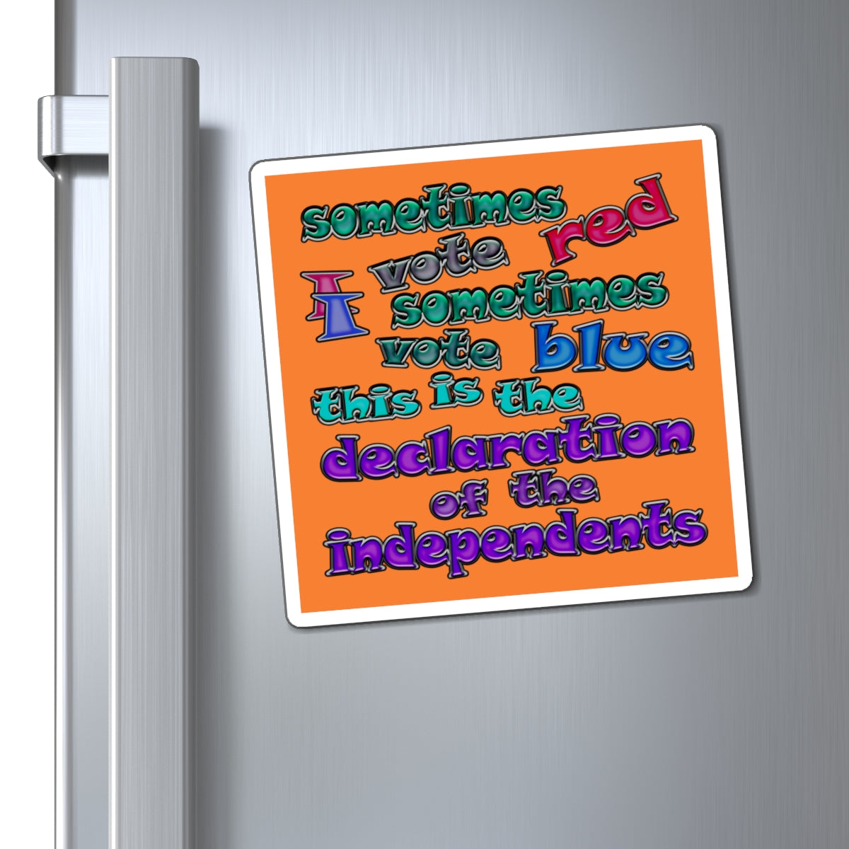 declaration of the independents - Magnets - (crusta)