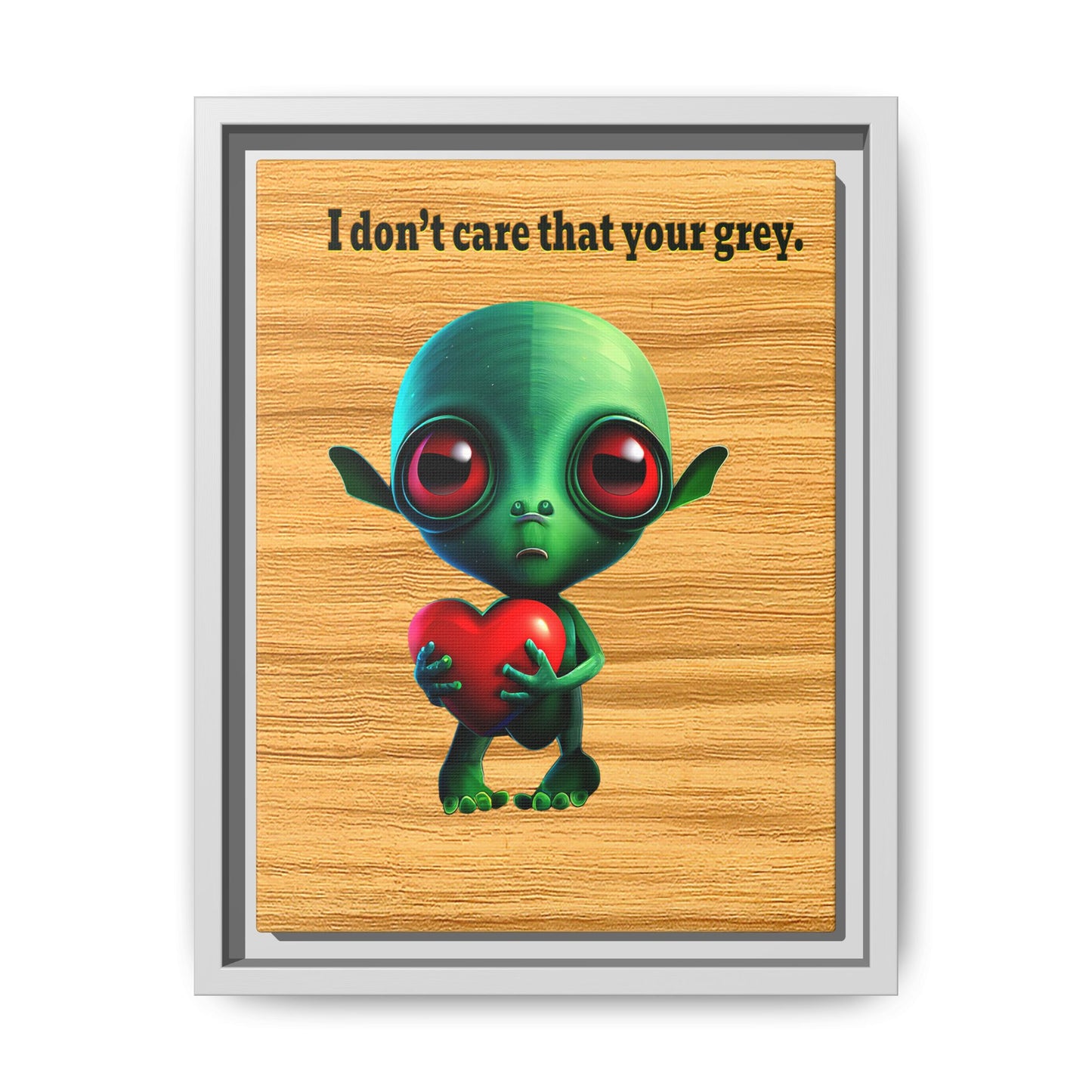 I don't care that your grey - framed canvas art (butterscotch wood finish)