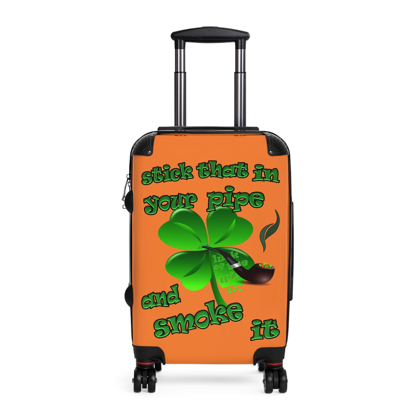 stick that in your pipe and smoke it - Suitcase (crusta)