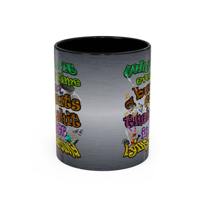 the bum's shit - Accent Mug (brushed nickel)
