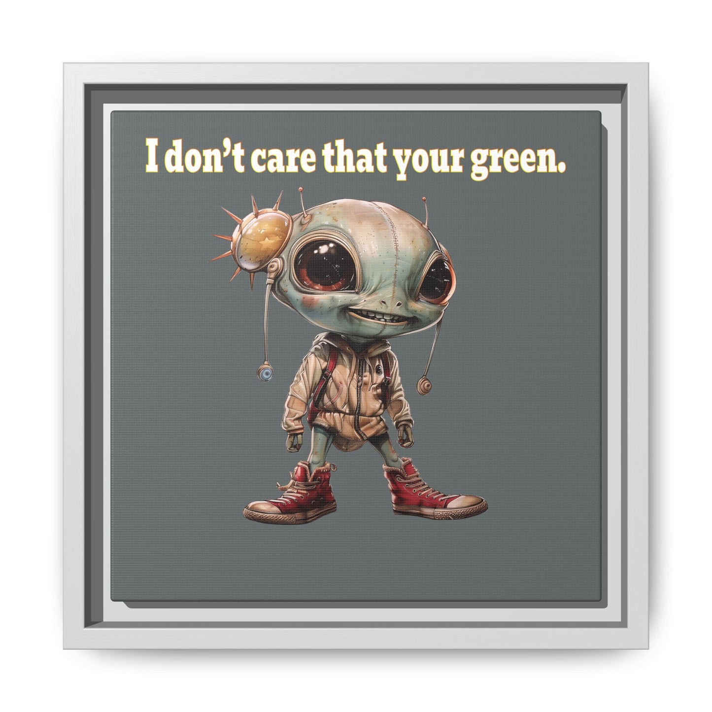 I don't care that your green - framed canvas art (dark grey)