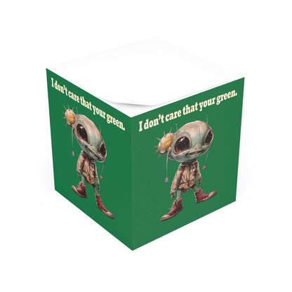 I don't care that your green - note cube (dark green)