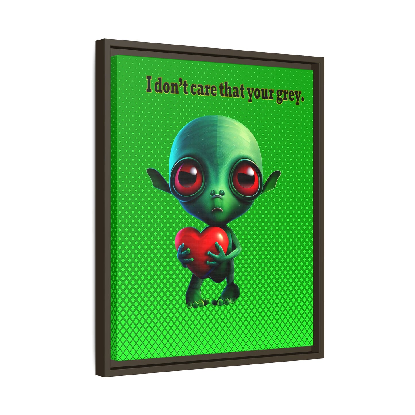 I don't care that your grey - framed canvas art (logo green)