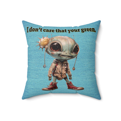 I don't care that your grey - Spun Polyester Square Pillow - (faded blue)