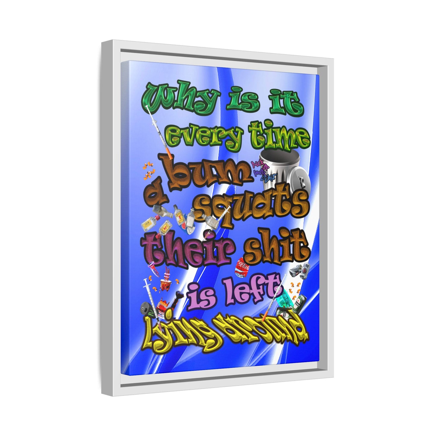 the bum's shit - framed canvas art (blue-white wave)
