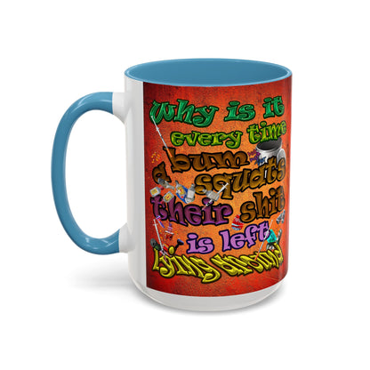 the bum's shit - Accent Mug (burnt orange)