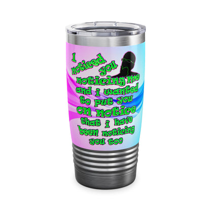 noticed you noticing - Ringneck Tumbler, 20oz (light blue-pink wave)