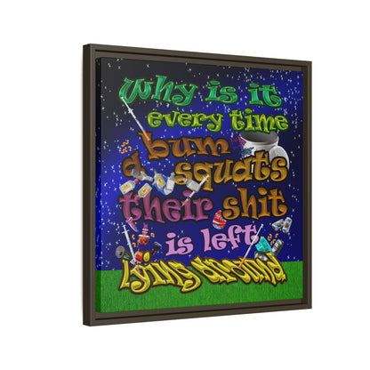 the bum's shit - framed canvas art ('snoops' background)