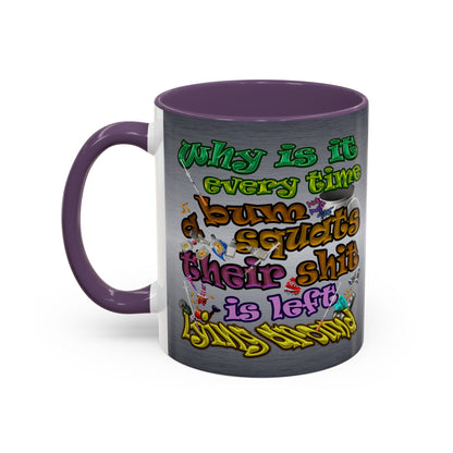 the bum's shit - Accent Mug (brushed nickel)