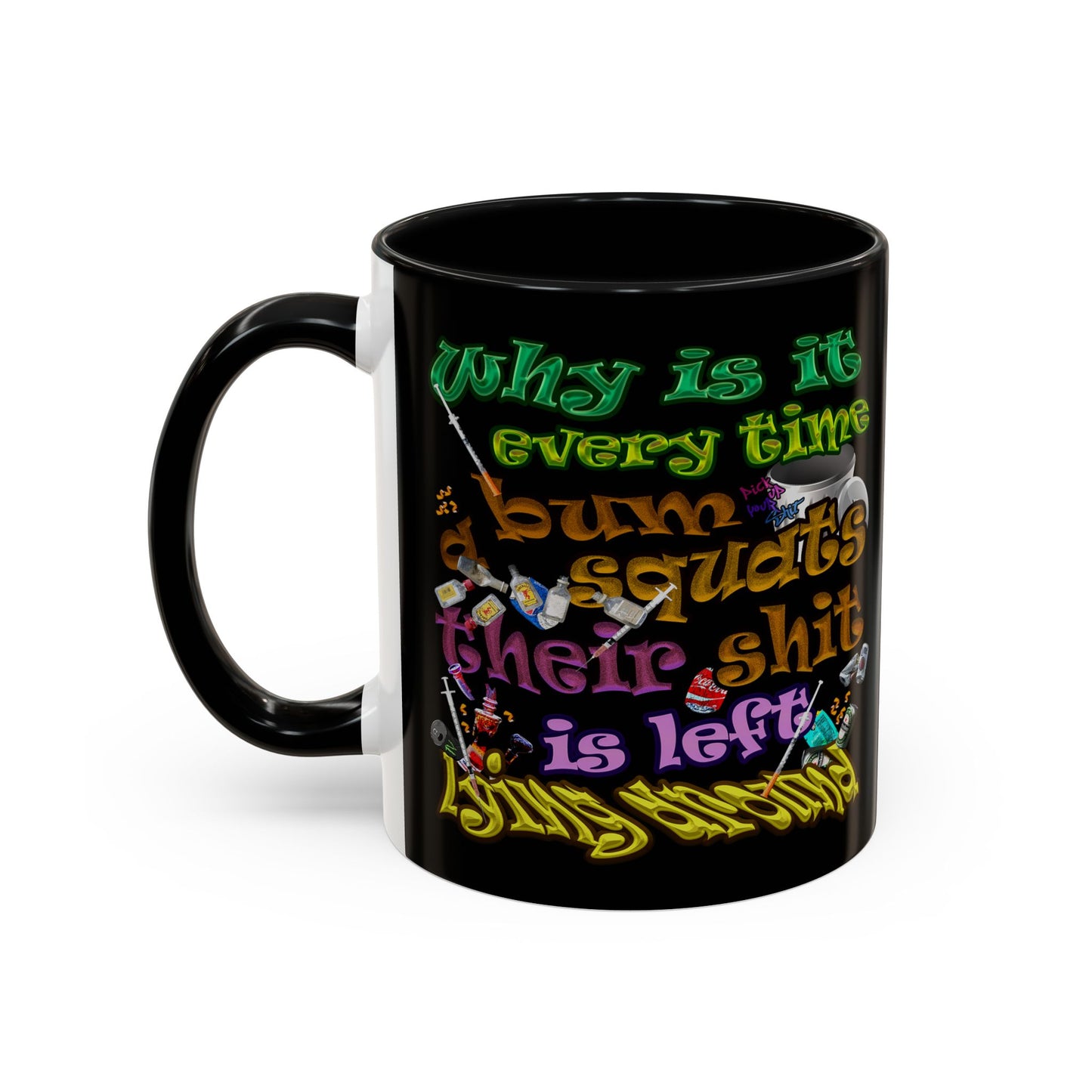 the bum's shit - Accent Mug (black)