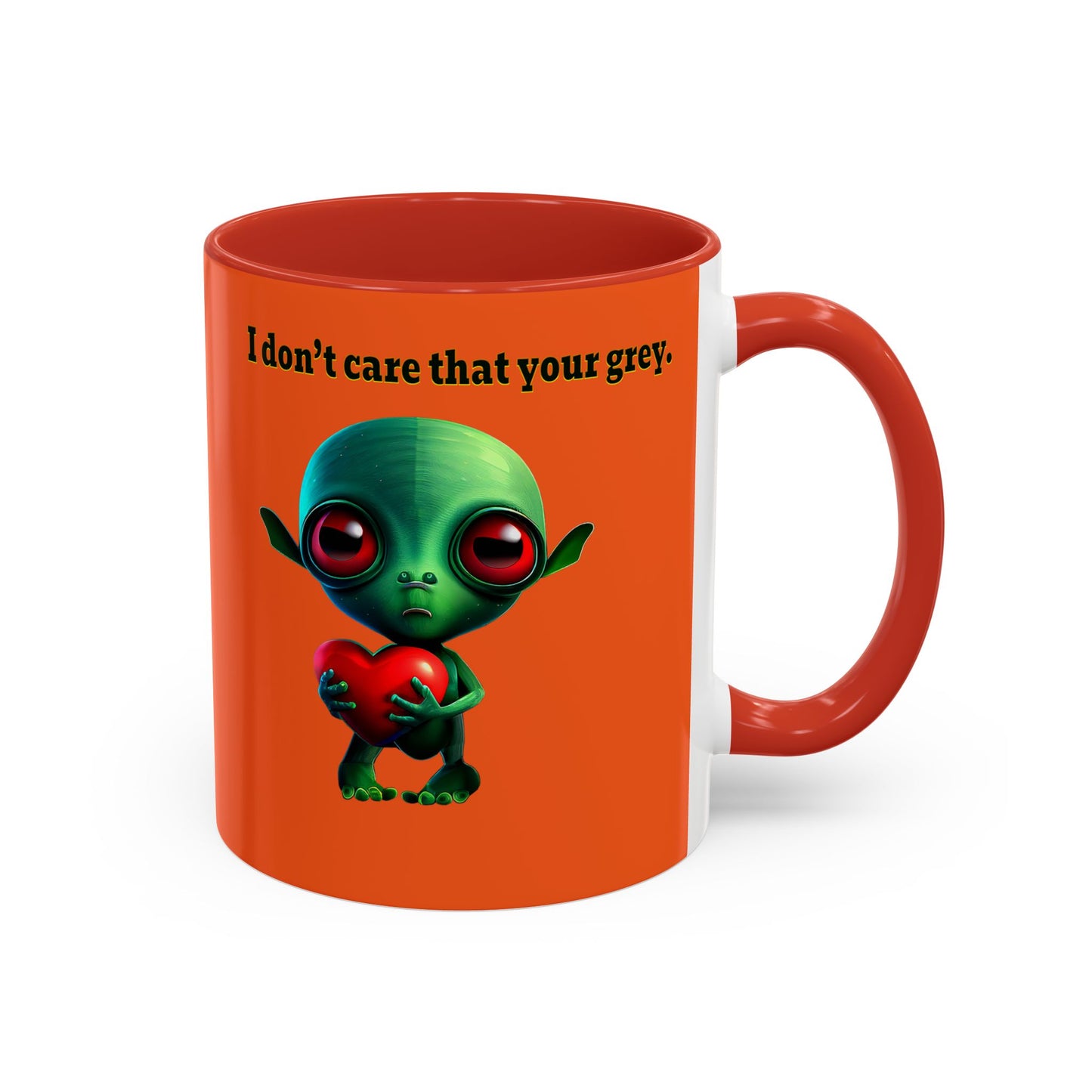 I don't care that your grey - Accent Mug (orange)