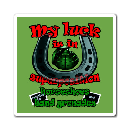 my luck - Magnets - (green)