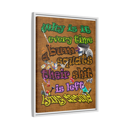 the bum's shit - framed canvas art (brown papyrus)