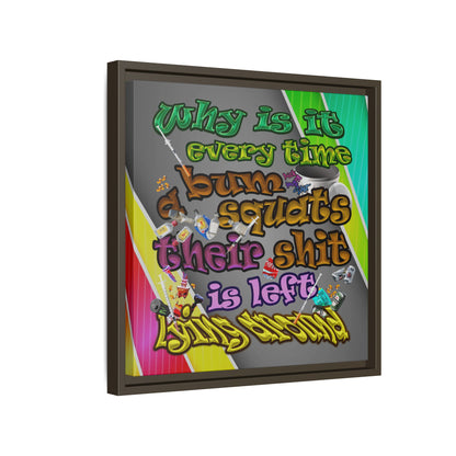 the bum's shit - framed canvas art (rainbow split)
