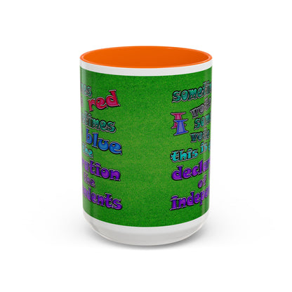 declaration of the independents - Accent Mug (green turf)