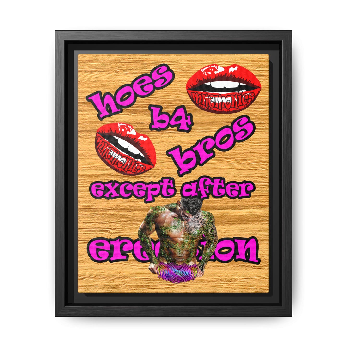 hoes b4 bros - framed canvas art (butterscotch wood finish)