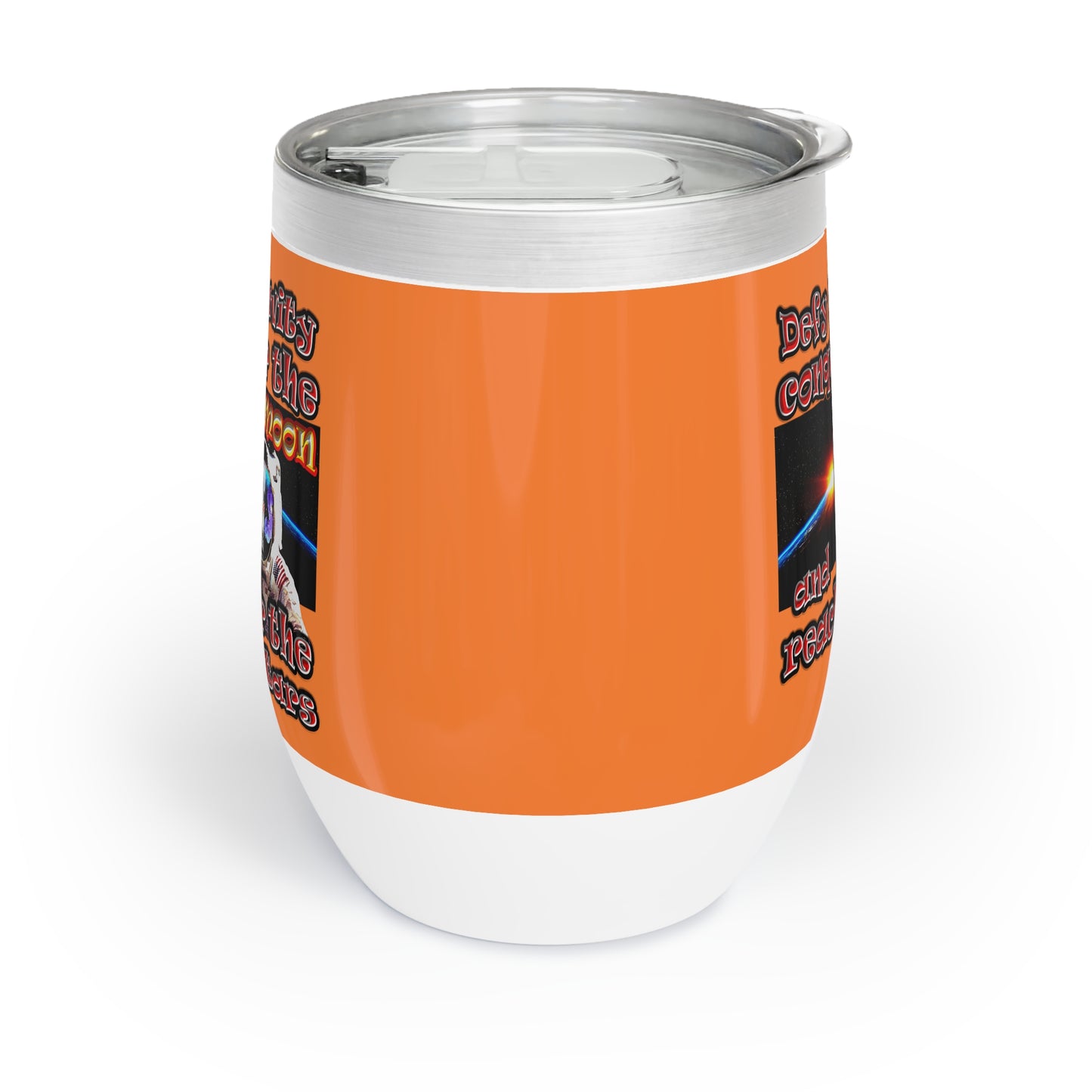 defy conquer reach - Chill Wine Tumbler (crusta)