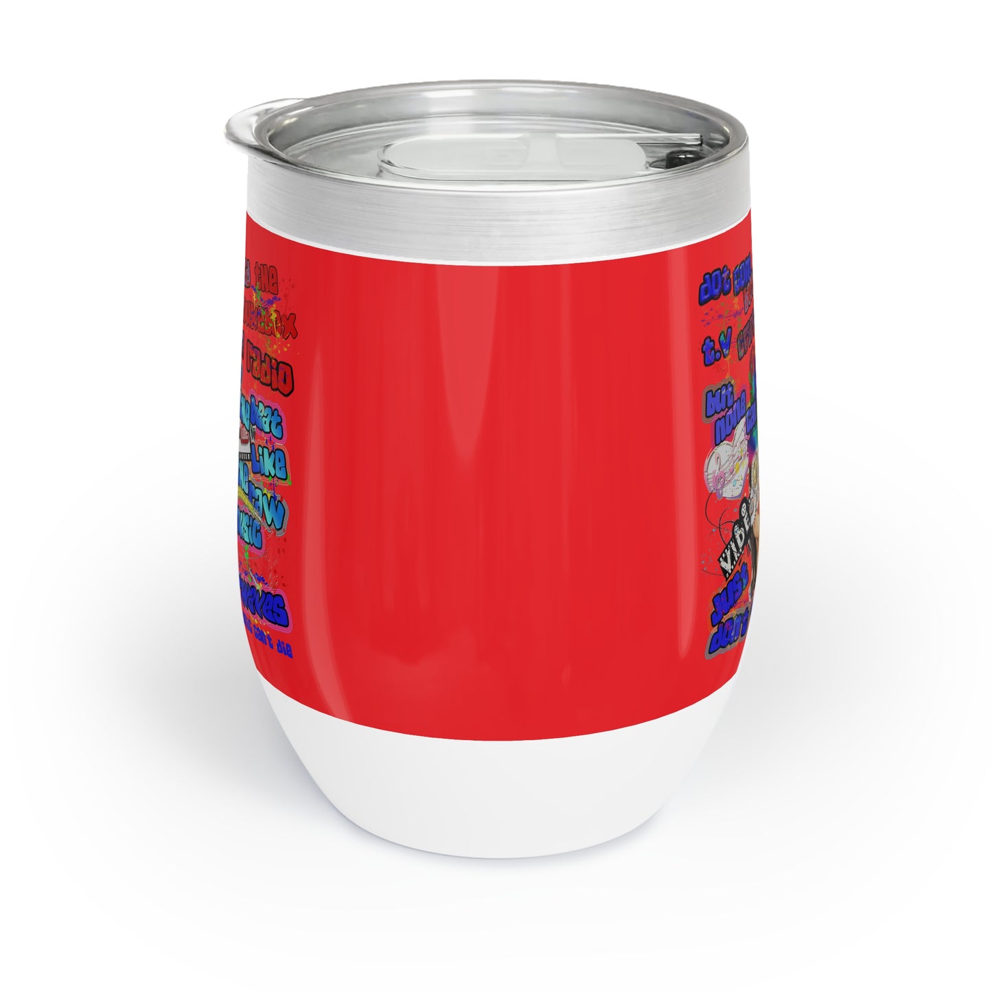 drop the beat - Chill Wine Tumbler (red)